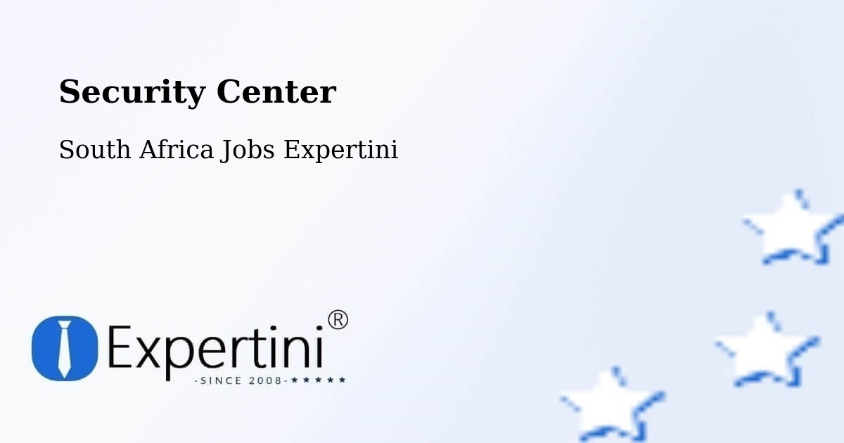 Security Center - South Africa Jobs Expertini