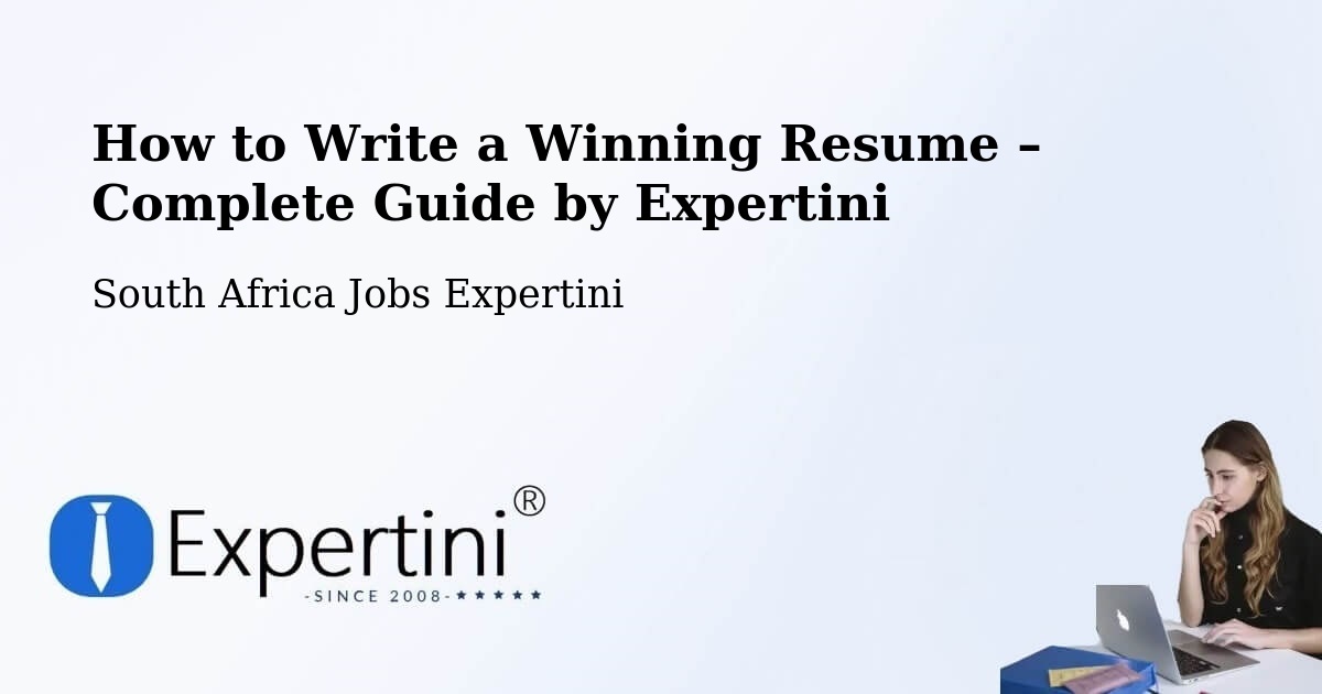 Resume Writing Guide for Job Seekers – George - George, South Africa Jobs Expertini